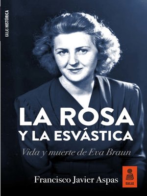 cover image of La rosa y la esvástica